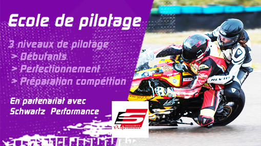 Ecole de pilotage avec le Carole Moto Club et Schwartz-Performance